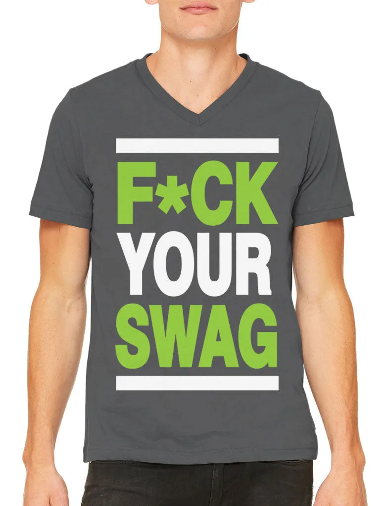 Fuck Your Swag Men's V-neck T-shirt