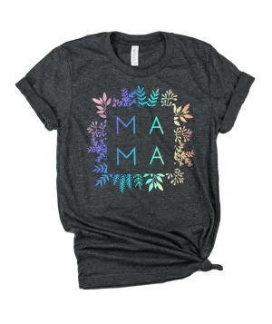 Mama Floral Rainbow Shirt | Unisex Crew