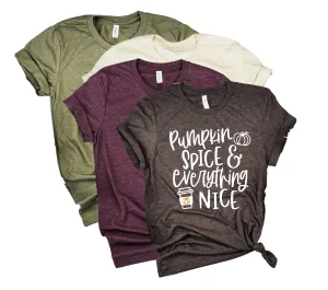 Pumpkin Spice And Everything Nice Shirt | Fall Shirt | Unisex Crew