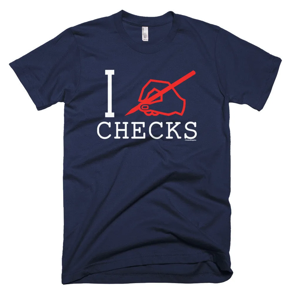 "I Write Checks" Men's T-Shirt (Dark Colors)