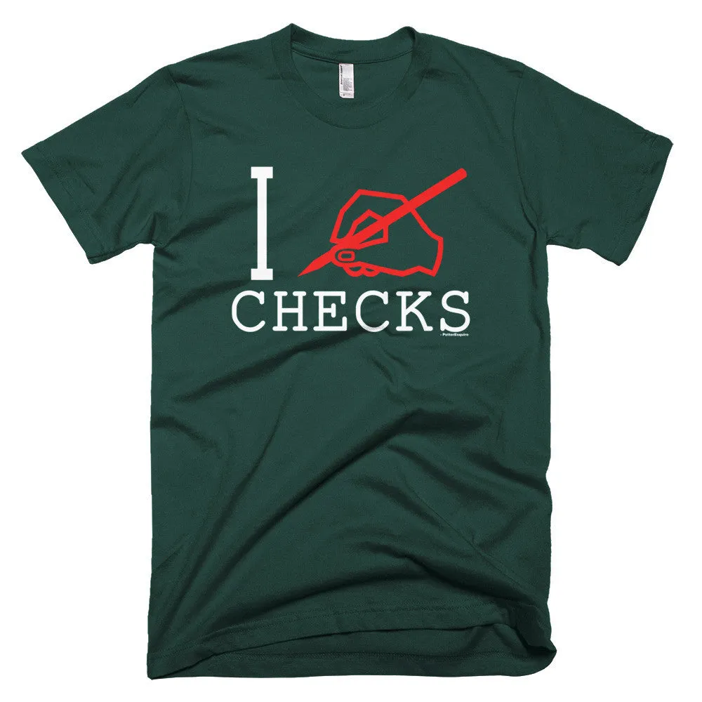 "I Write Checks" Men's T-Shirt (Dark Colors)