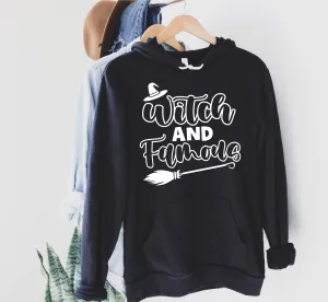 Witch And Famous Hoodie | Halloween Hoodie | Soft Unisex Fleece Hoodie